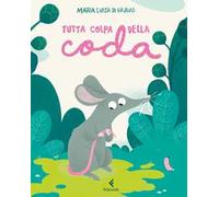 Tutta colpa della coda