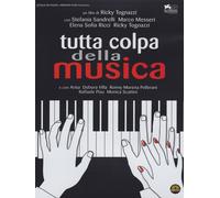 Tutta Colpa Della Musica;