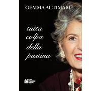 Tutta colpa della pastina