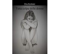 Tutta colpa delle donne!