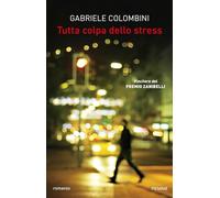 Tutta colpa dello stress