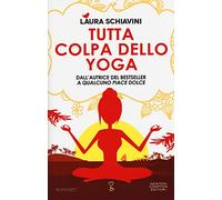 Tutta colpa dello yoga