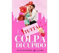 Tutta colpa di Cupido