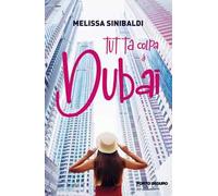 Tutta colpa di Dubai