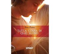 Tutta colpa di quei silenzi