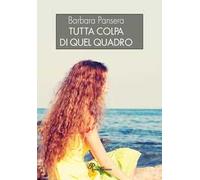 Tutta colpa di quel quadro