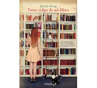Tutta colpa di un libro - King Shelly