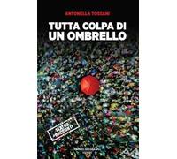 Tutta colpa di un ombrello