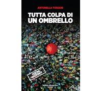 Tutta colpa di un ombrello