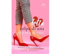 Tutta colpa di una promozione