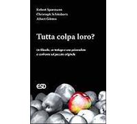 Tutta colpa loro? Un filosofo, un teologo e uno psicanalista a confronto sul peccato originale
