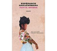 Tutta intera