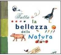 Tutta la bellezza della natura