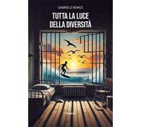 Tutta la luce della diversità