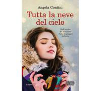 Tutta la neve del cielo