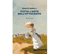 Tutta l'arte dell'Ottocento