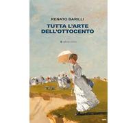 Tutta l'arte dell'Ottocento