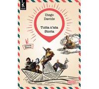 Tutta n’ata storia. Nuova ediz.