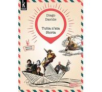 Tutta n'ata storia. Nuova ediz. - Davide Diego