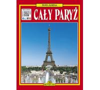 Tutta Parigi. Ediz. olandese - Magi Giovanna