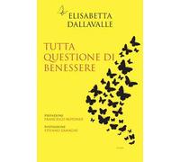 Tutta questione di benessere