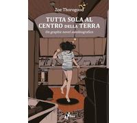 Tutta sola al centro della terra