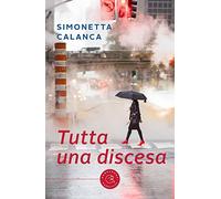 Tutta una discesa