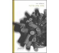 Tutta una vita