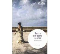 Tutta un'altra storia
