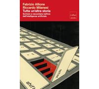 Tutta un'altra storia. Scrivere e raccontare nell'era dell'intelligenza artificiale