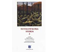 Tutta un'altra storia. Vol. 2