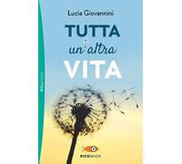 Tutta un'altra vita