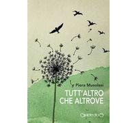 Tutt'altro che altrove