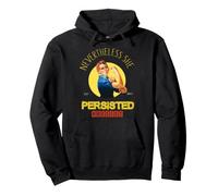 Tuttavia Lei Persisted Rosie The Riveter Resist Protest Felpa con Cappuccio