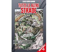 Tutte le altre strade. Con Segnalibro