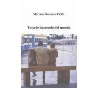 Tutte le bazzecole del mondo