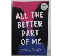 Tutte Le Better Parte Di Me Autografato Da Molly Ringle Non Rivista Proof Arc