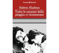 Tutte le canzoni della pioggia ci riconoscono
