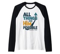 Tutte Le Cose Sono possibili Matteo 19:26 Maglia con Maniche Raglan