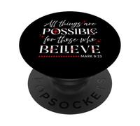 Tutte le cose sono possibili per coloro che credono Mc 9:23 PopSockets PopGrip Adesivo