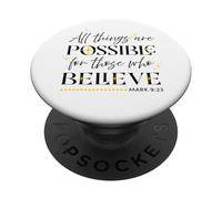 Tutte le cose sono possibili per coloro che credono Mc 9:23 PopSockets PopGrip Adesivo