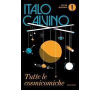 Libri Italo Calvino - Tutte Le Cosmicomiche