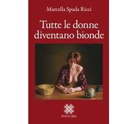 Tutte le donne diventano bionde