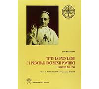 Tutte le encicliche e i principali documenti pontifici emanati dal 1740. Pio XI (1922-1939). 1930-1939 (Vol. 10/2): Volume X, Pio XI (1922-1939)
