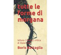 tutte le forme di morgana: lettura (molto) critica di Dylan Dog