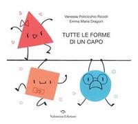 Tutte le forme di un capo. Ediz. a colori