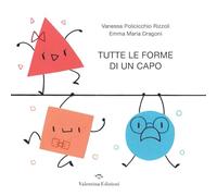 Tutte le forme di un capo. Ediz. a colori