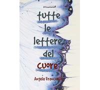 Tutte le lettere del cuore