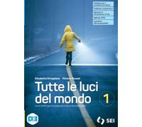 Tutte le luci del mondo. Per la Scuola media. Con e-book. Con espansione online (Vol. 1)