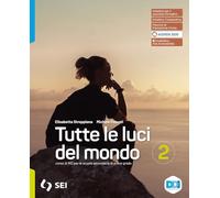 Tutte le luci del mondo. Per la Scuola media. Con e-book. Con espansione online (Vol. 2)